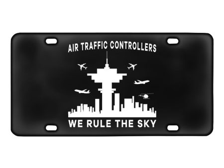 Air Traffic Controllers - We Rule The Sky Designed Metal (License) Plates Fashion